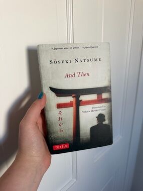 Soseki Natsume "And Then" Paperback